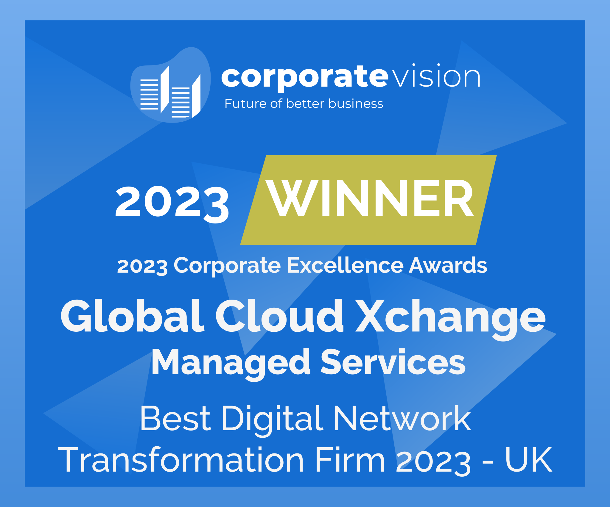 2023 Winner - Best Digital Network Transformation Firm Uk - Gcx Managed 