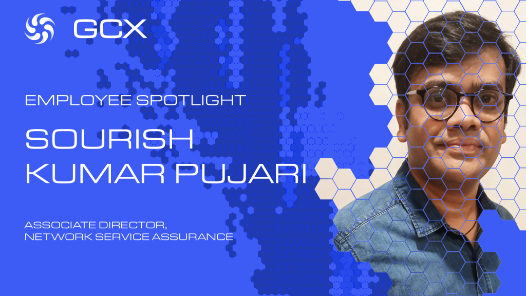 Employee Spotlight at GCX, Sourish Kumar Pujari